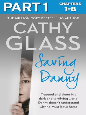 cover image of Saving Danny, Part 1 of 3